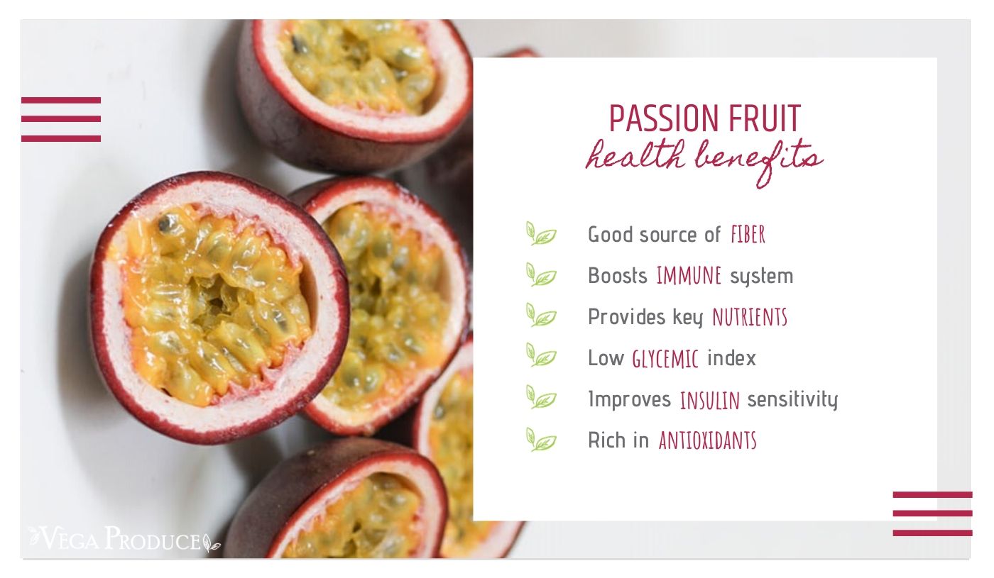 passion fruit benefits - vega produce: eat exotic, be healthy